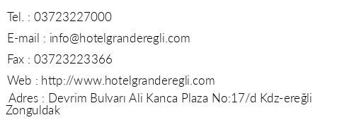 Hotel Grand Ereli telefon numaralar, faks, e-mail, posta adresi ve iletiim bilgileri
